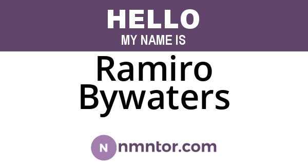 Ramiro Bywaters
