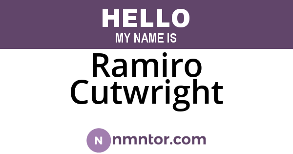Ramiro Cutwright