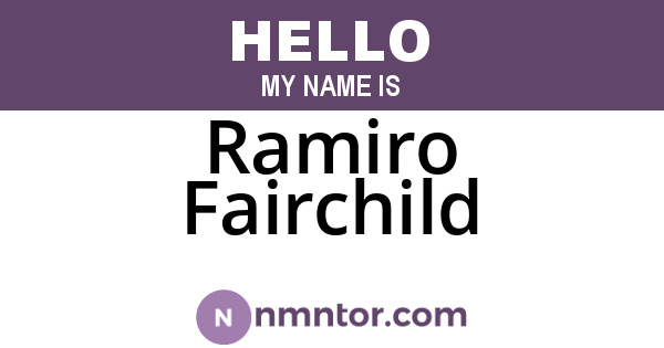 Ramiro Fairchild