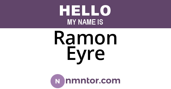 Ramon Eyre