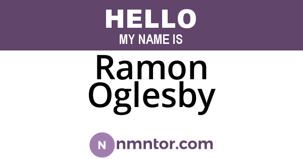 Ramon Oglesby