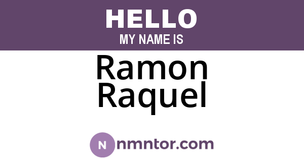 Ramon Raquel
