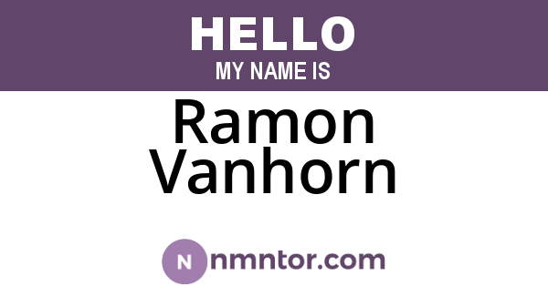 Ramon Vanhorn