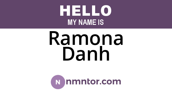 Ramona Danh