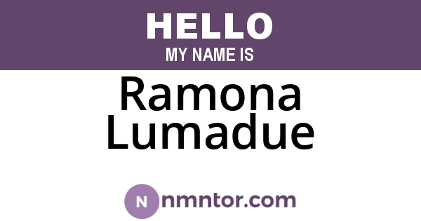 Ramona Lumadue
