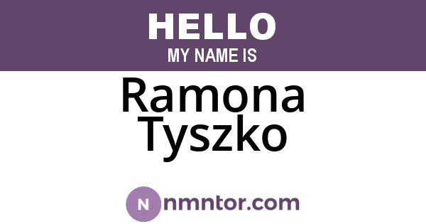 Ramona Tyszko