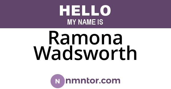 Ramona Wadsworth