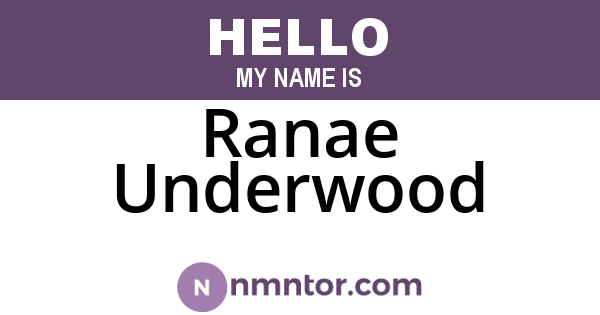 Ranae Underwood
