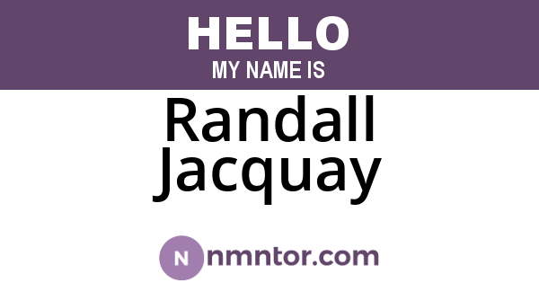 Randall Jacquay