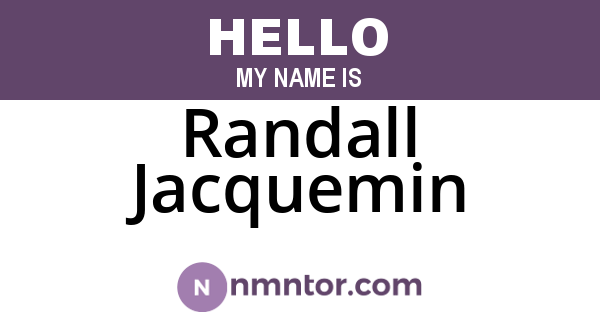 Randall Jacquemin