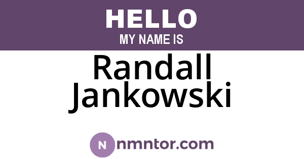 Randall Jankowski