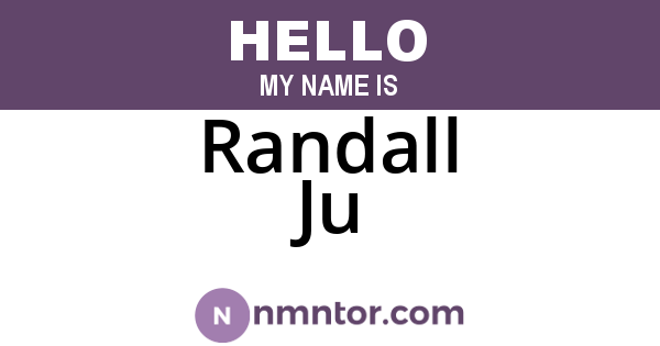 Randall Ju