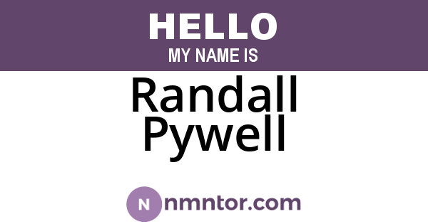 Randall Pywell