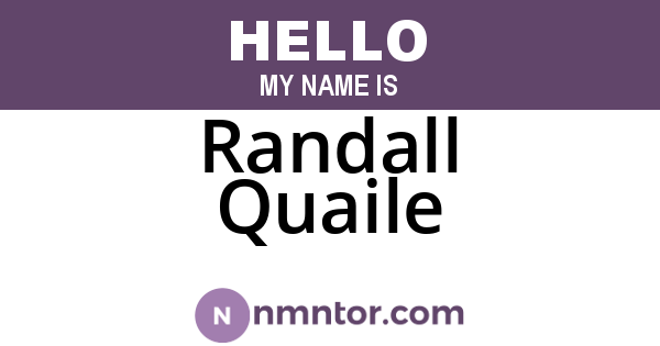 Randall Quaile