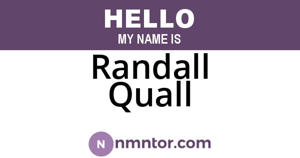 Randall Quall