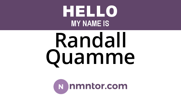 Randall Quamme
