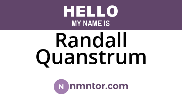 Randall Quanstrum