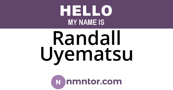 Randall Uyematsu
