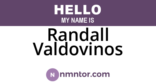 Randall Valdovinos