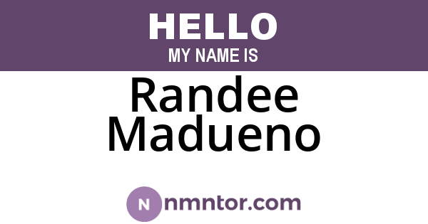 Randee Madueno