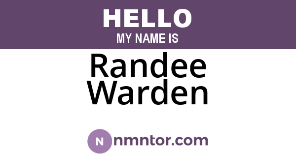 Randee Warden