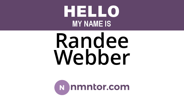 Randee Webber