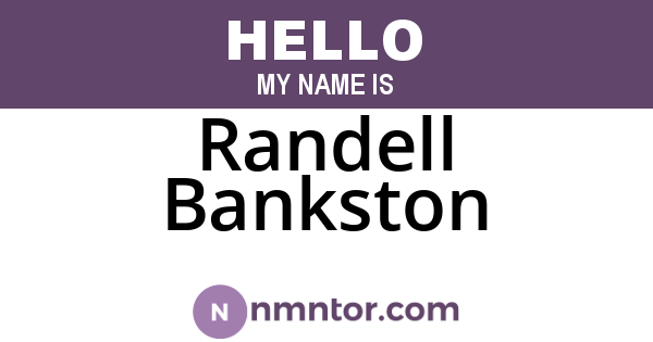 Randell Bankston