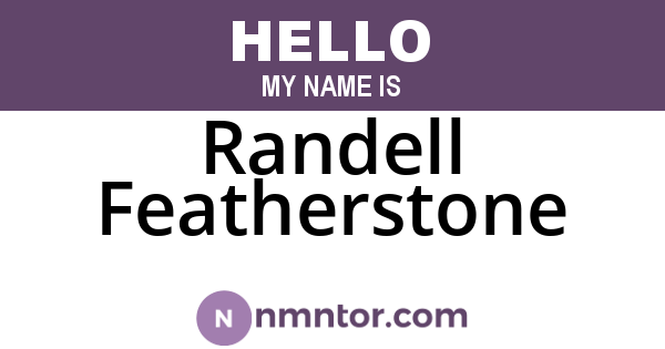 Randell Featherstone