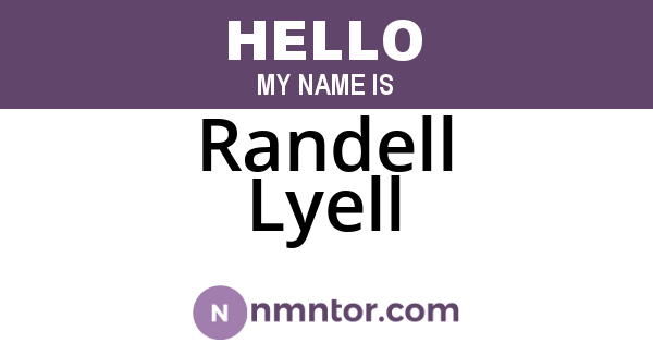 Randell Lyell