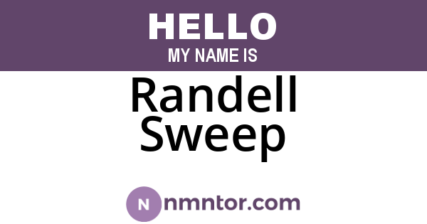 Randell Sweep