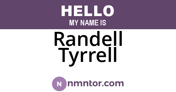 Randell Tyrrell