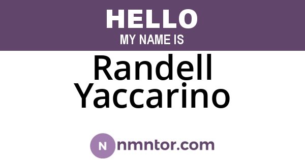 Randell Yaccarino