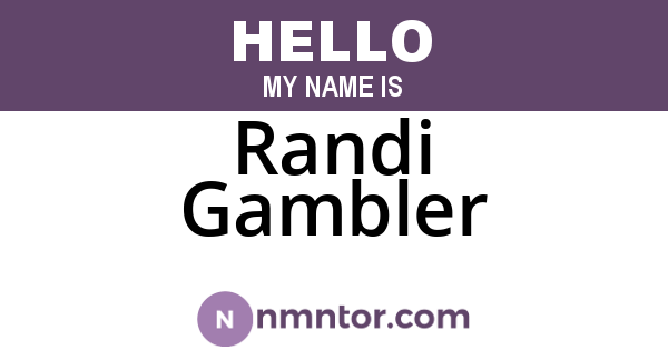 Randi Gambler