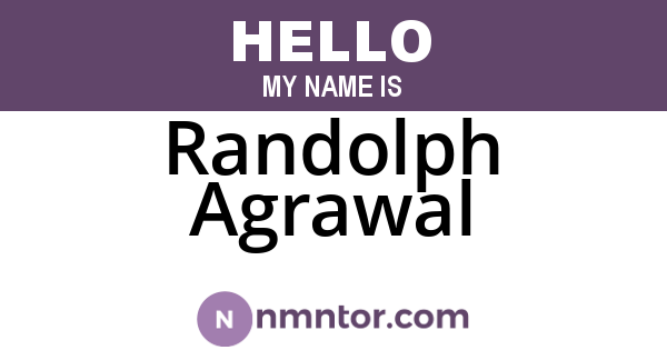 Randolph Agrawal