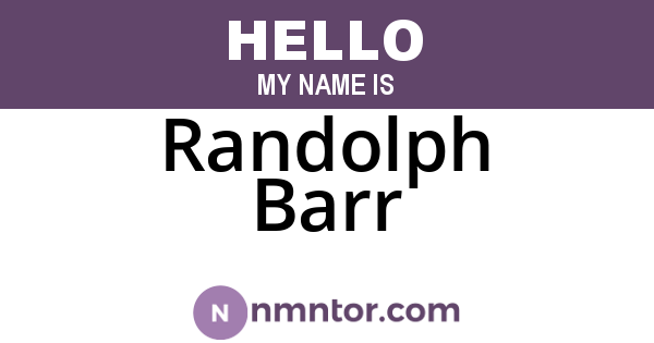 Randolph Barr