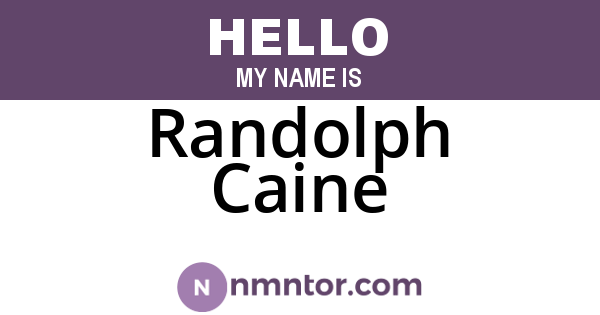 Randolph Caine