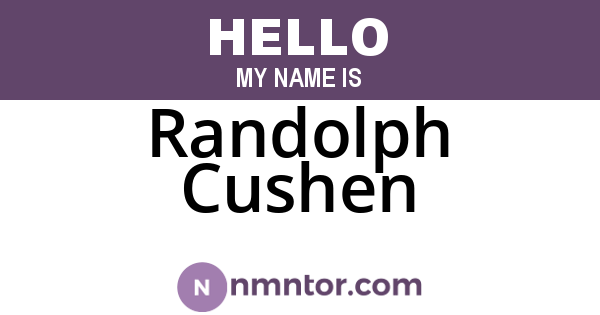 Randolph Cushen
