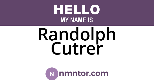 Randolph Cutrer