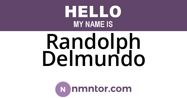 Randolph Delmundo