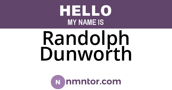 Randolph Dunworth