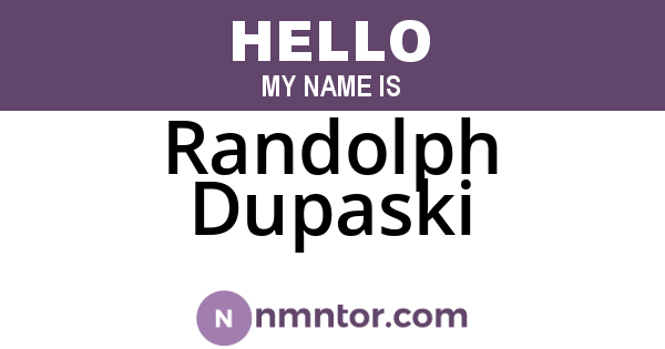 Randolph Dupaski