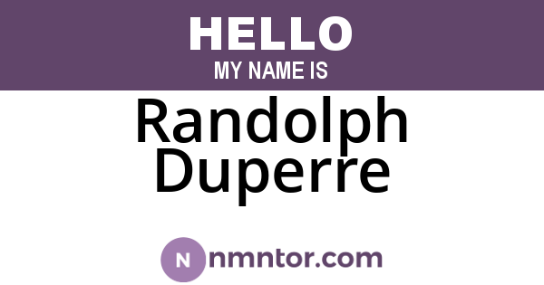 Randolph Duperre