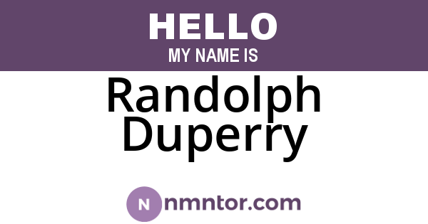 Randolph Duperry