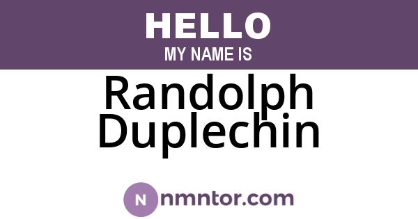 Randolph Duplechin
