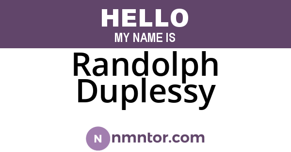 Randolph Duplessy