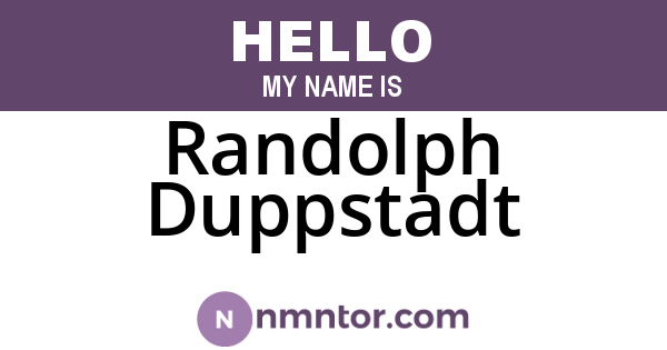 Randolph Duppstadt