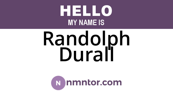 Randolph Durall