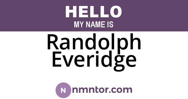 Randolph Everidge