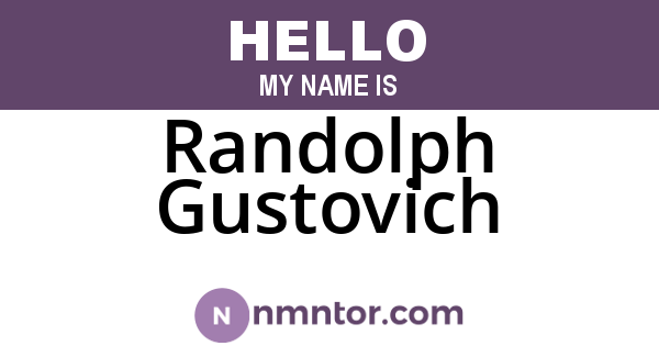 Randolph Gustovich