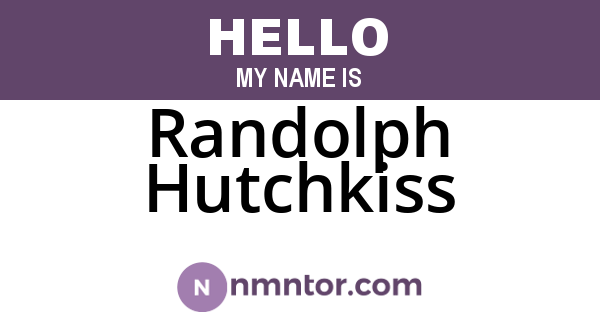 Randolph Hutchkiss